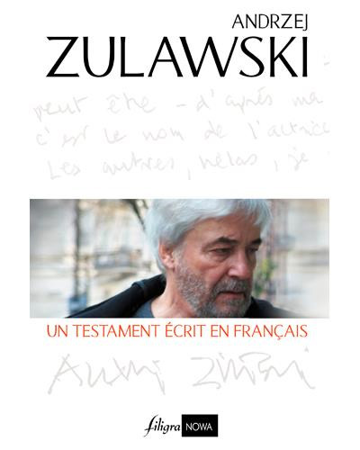 Couverture du livre: Andrzej Zulawski - un testament écrit en français