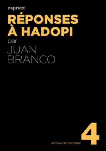 Book cover: Réponses à Hadopi - Suivi d'un entretien avec Jean-Luc Godard