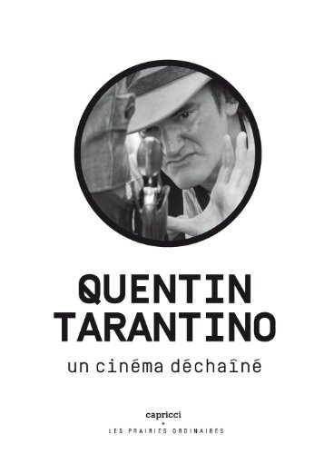 Couverture du livre: Quentin Tarantino,  Un cinéma déchaîné