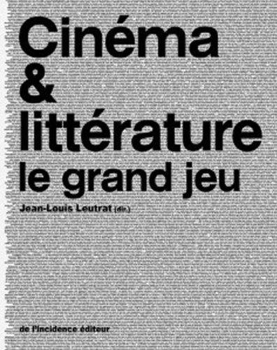 Couverture du livre: Cinéma & littérature - Le grand jeu