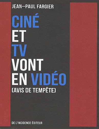 Book cover: Ciné et TV vont en vidéo - (avis de tempête)