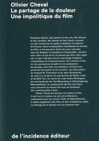 Couverture du livre : Le Partage de la douleur - Une impolitique du film