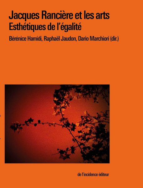 Book cover: Jacques Rancière et les arts - Esthétiques de l'égalité