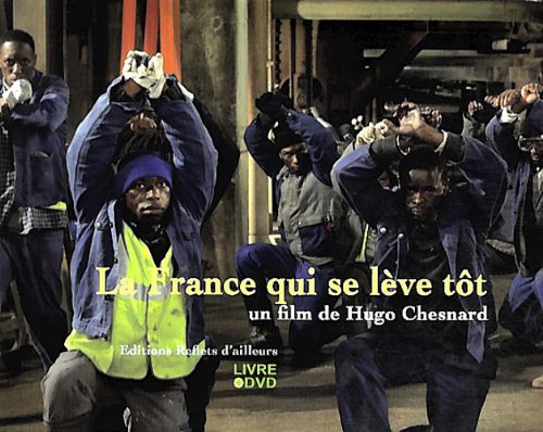 Couverture du livre: La France qui se lève tôt - carnet de tournage (1DVD)