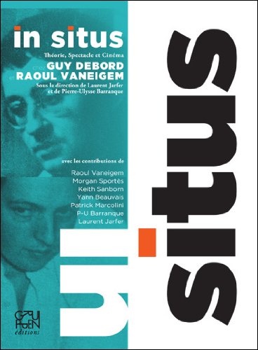 Book cover: In Situs - Théorie, Spectacle et Cinéma chez Guy Debord et Raoul Vaneigem