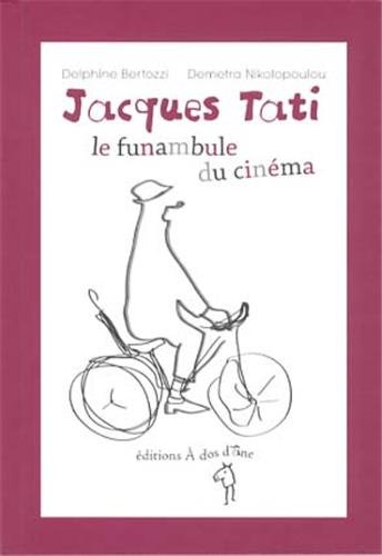 Couverture du livre: Jacques Tati, le funambule du cinéma