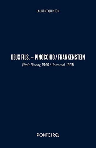 Couverture du livre: Deux fils. - Pinocchio / Frankenstein - (Walt Disney, 1940 / Universal, 1931)