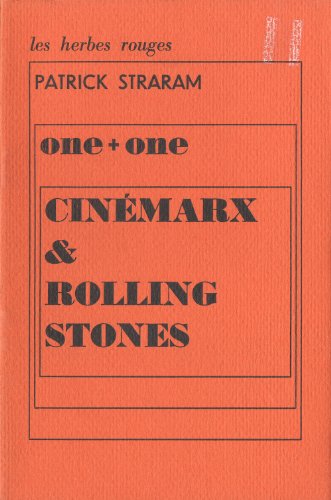 Book cover: One + One, Cinémarx & Rolling Stones