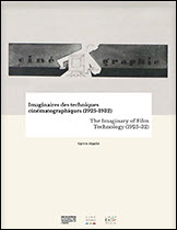 Couverture du livre : Imaginaires des techniques cinématographiques (1925‑1932)