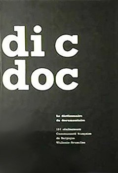 Book cover: Dic Doc - le dictionnaire du documentaire : 191 réalisateurs