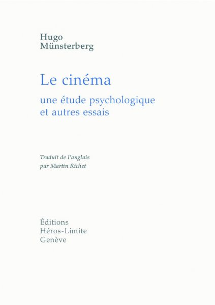 Couverture du livre : Le Cinéma - une étude psychologique et autres essais