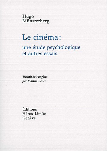 Couverture du livre : Le Cinéma - une étude psychologique et autres essais