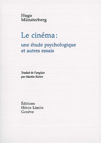 Couverture du livre: Le Cinéma - une étude psychologique et autres essais