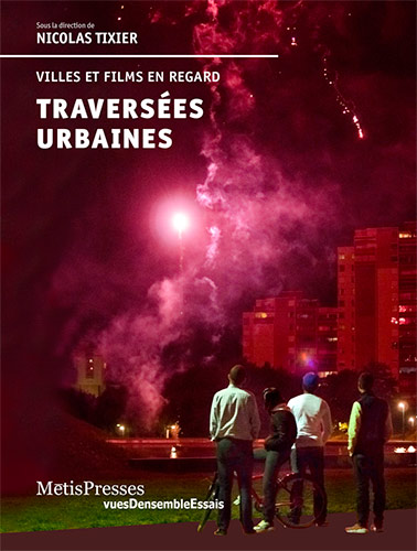 Book cover: Traversées urbaines - Villes et films en regard