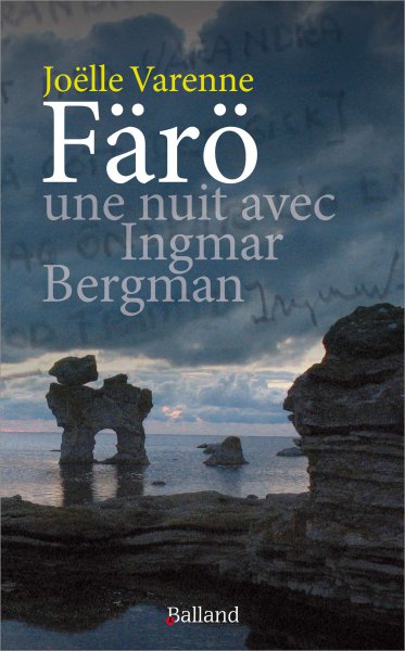 Couverture du livre : Färö - une nuit avec Ingmar Bergman