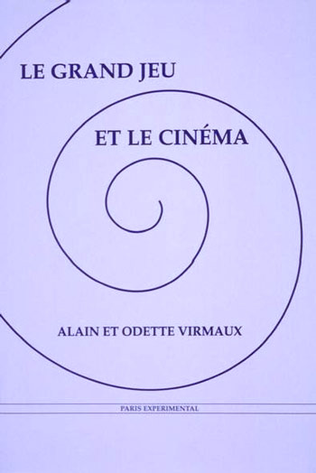 Book cover: Le Grand Jeu et le cinéma - Anthologie