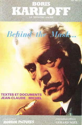 Book cover: Boris Karloff - le monstre sacré - Behind the Mask...