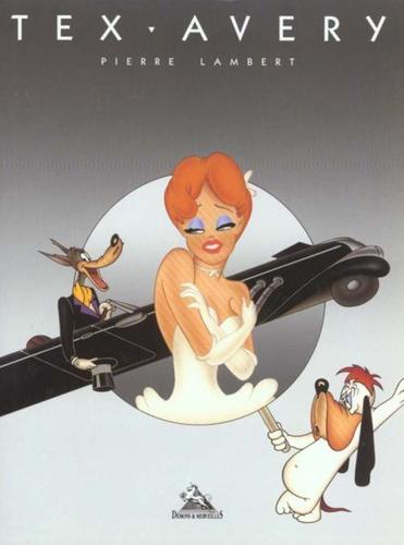 Book cover: Tex Avery - L'art de Tex Avery au studio MGM