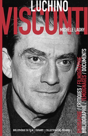 Couverture du livre : Luchino Visconti - Vérités d'une légende
