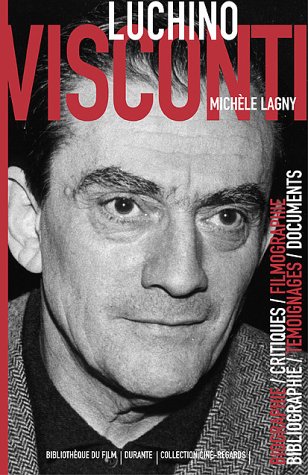 Couverture du livre: Luchino Visconti - Vérités d'une légende