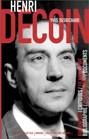 Couverture du livre : Henri Decoin - Un artisan du cinéma populaire