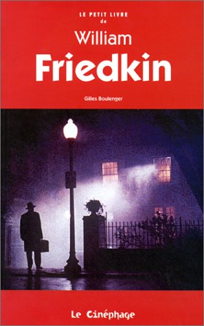 Couverture du livre: Le Petit Livre de William Friedkin
