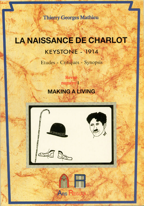 Couverture du livre : La Naissance de Charlot - Keystone 1914 - Making a Living