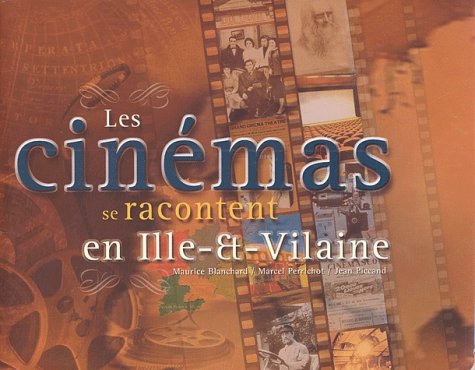 Couverture du livre : Les cinémas se racontent en Ille-et-Vilaine