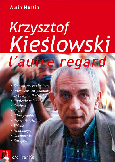 Book cover: Krzysztof Kieślowski - l'autre regard