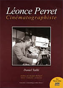 Couverture du livre: Léonce Perret, cinématographiste