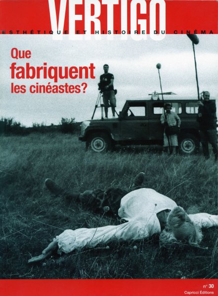 Couverture du livre : Que fabriquent les cinéastes ?