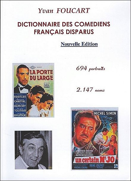 Book cover: Dictionnaire des comédiens français disparus - 694 portraits, 2147 noms