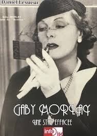 Couverture du livre: Gaby Morlay - une star effacée