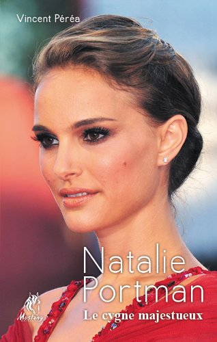 Couverture du livre : Natalie Portman - le cygne majestueux