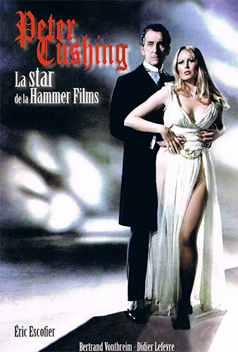 Book cover: Peter Cushing - La star de la Hammer Film