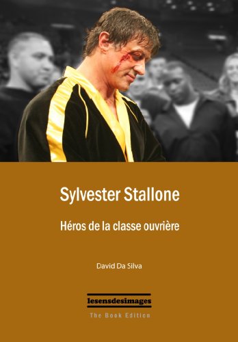 Book cover: Sylvester Stallone - Héros de la classe ouvrière