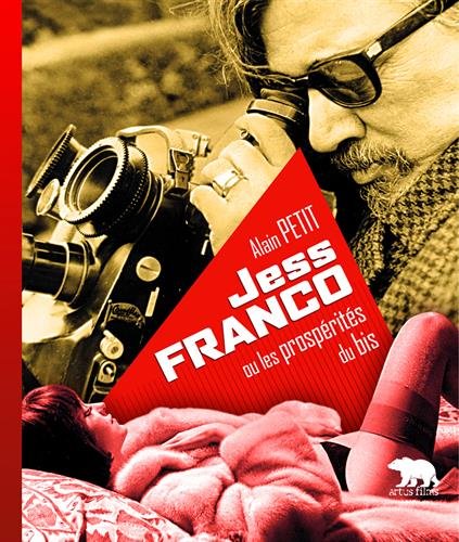 Couverture du livre : Jess Franco - ou les prospérités du bis