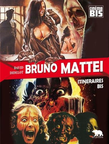 Book cover: Bruno Mattei - itinéraires bis