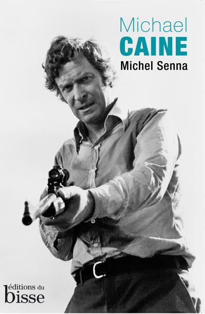 Couverture du livre : Michael Caine