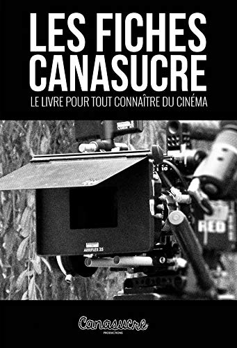 Couverture du livre : Les Fiches Canasucre - Le livre pour tout connaître du cinéma