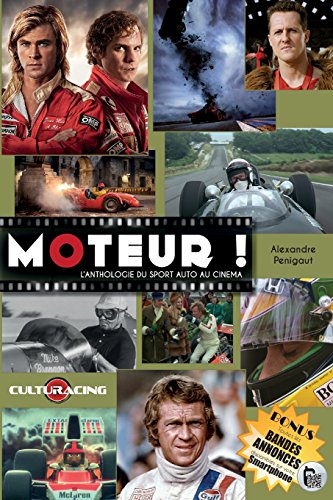 Couverture du livre : Moteur ! - L'anthologie du sport auto au cinéma