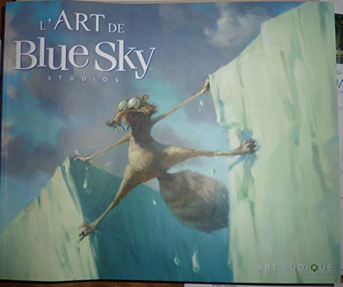 Couverture du livre: L'Art de Blue Sky Studios