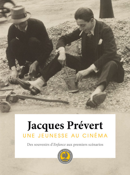 Couverture du livre: Jacques Prévert - Une jeunesse au cinéma