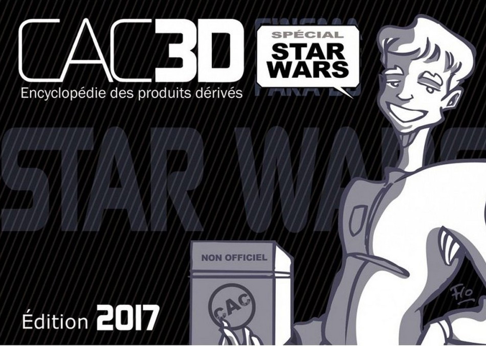 Couverture du livre: Cac3d spécial Star Wars - L'encyclopédie des produits dérivés