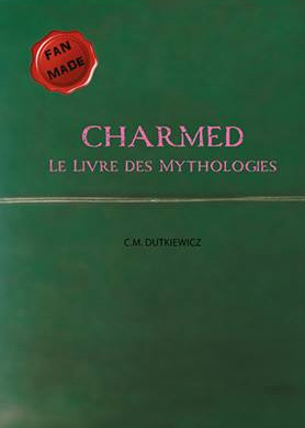 Book cover: Charmed - le livre des mythologies