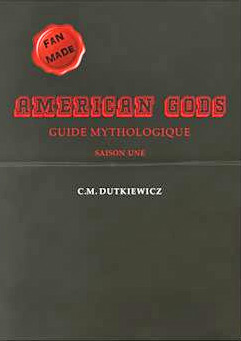Book cover: American Gods - guide mythologique, saison une