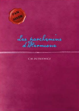 Book cover: Les Parchemins d'Hermione