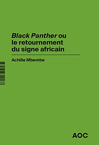 Book cover: Black Panther - ou le retournement du signe africain
