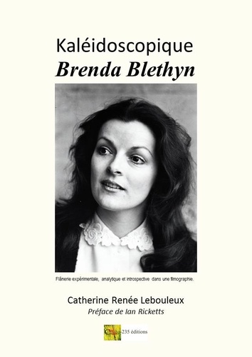 Book cover: Kaléidoscopique Brenda Blethyn - flânerie expérimentale, analytique et introspective dans une filmographie