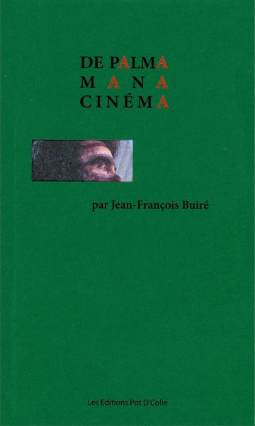 Book cover: De Palma, Mana, Cinéma - Carlito's Way (L'Impasse) de Brian De Palma
